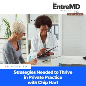 Strategies Needed to Thrive in Private Practice with Chip Hart